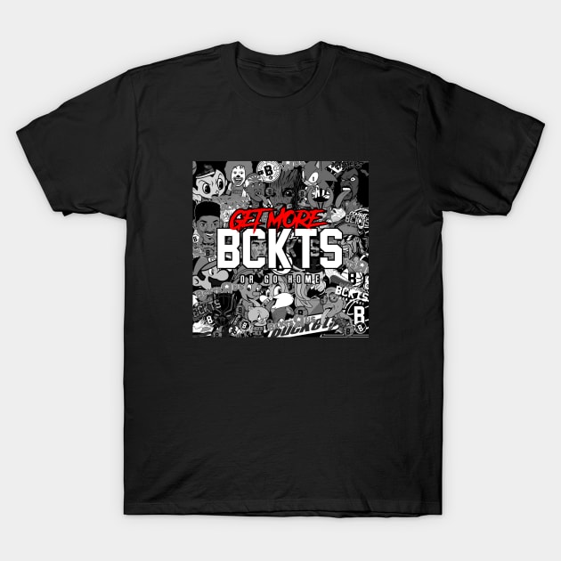 Get More Buckets Basketball Logo T-Shirt by BucketsCulture